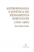 Antropologia e esttica no pensamento portugs (1850-1960)