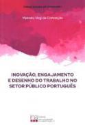 Inovao, engajamento e desenho do trabalho no setor pblico Portugus