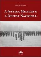 A justia militar e a defesa nacional