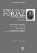 Miguel Pereira Forjaz, conde da Feira, 1769-1827