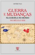 Guerra e mudanas na Europa e no mundo no Sculo XXI