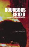 Bourbons e bruxo