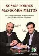 Somos pobres mas somos muitos