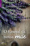 O funeral da nossa me