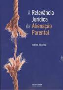 A relevncia jurdica da alienao parental