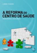 A reforma do centro de sade