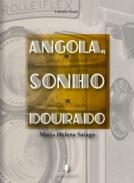 Angola, sonho dourado