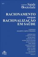Racionamento Versus Racionalizao em Sade