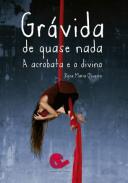 Grvida de Quase Nada