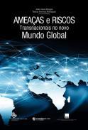 Ameaas e riscos transnacionais no novo Mundo Global