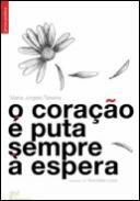O Corao  Puta Sempre  Espera
