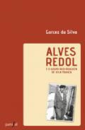 Alves Redol e o Grupo Neo-Realista de Vila Franca