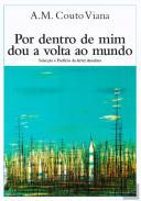 Por dentro de mim dou a volta ao mundo