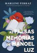 As Falsas Memrias de Manoel Luz
