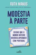 Modstia  parte