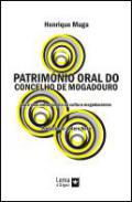 Patrimnio Oral do Concelho de Mogadouro