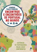 Encontros e encontres de Portugal no mundo