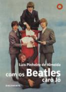 Com os Beatles, Caro J