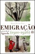 Emigrao no Concelho de gueda (1910-1926)