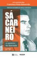 S Carneiro, a Caminho da Liberdade, 2