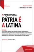 A minha outra ptria  a Latina
