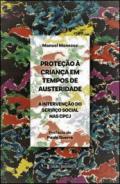 Proteo  Criana em Tempos de Austeridade