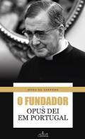O Fundador do Opus Dei em Portugal