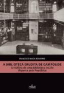 A biblioteca erudita de Campolide