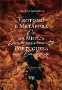 Erotismo e metáfora na mística portuguesa