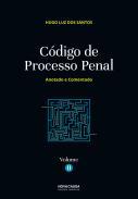 Cdigo de processo penal : anotado e comentado, 2