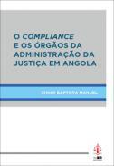 O compliance e os orgos da administrao da justia em Angola