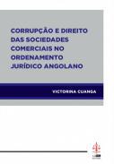 Corrupo e direito das sociedades comerciais no ordenamento jurdico angolano