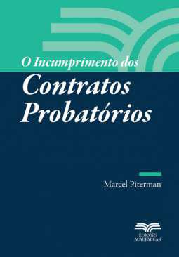 O incumprimento dos contratos probatrios