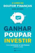 Ganhar, poupar, investir