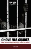 Chove nas Grades