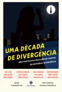 Uma Dcada de Divergncia