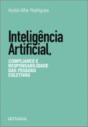 Inteligncia artificial, compliance e responsabilidade das pessoas coletivas