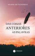 Das coisas anteriores as palavras