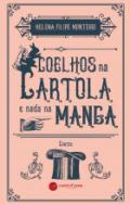Coelhos na cartola e nada na manga