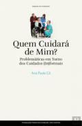 Quem cuidará de mim?