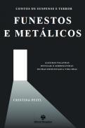 Funestos e metlicos