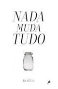 Nada mudo todo
