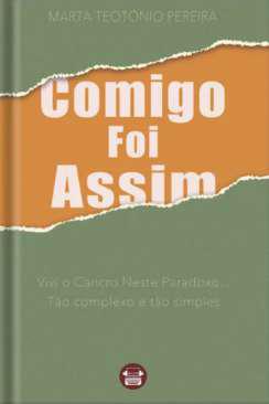 Comigo foi assim