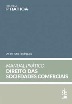 Manual prtico de direito das sociedades comerciais