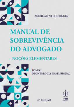 Manual de sobrevivncia do advogado : noes elementares, 1