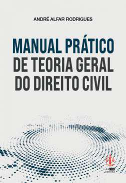 Manual prtico de teoria geral do direito civil