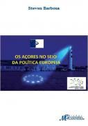 Os Aores no seio da discusso da poltica europeia