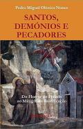 Santos, demnios e pecadores