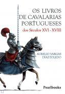 Os livros de cavalarias portugueses dos sculos XVI-XVIII