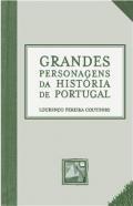 Grandes personagens da histria de Portugal